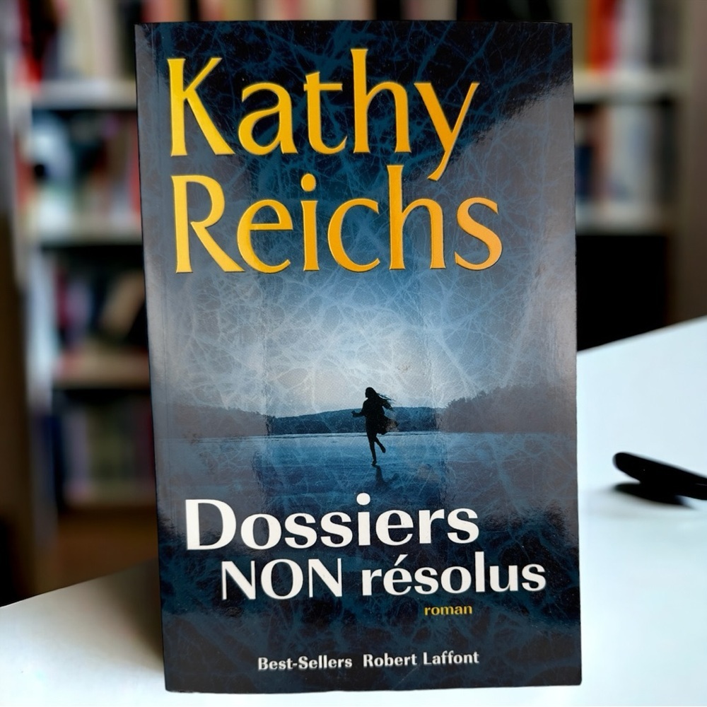 3📚/$25 Dossiers non résolus 
De Kathy Reichs